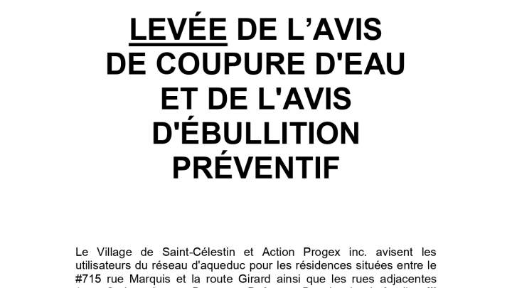 LEVÉE DE L'AVIS DE COUPURE D'EAU ET DE L'AVIS D'ÉBULLITION PRÉVENTIF