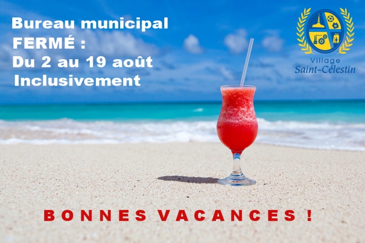 FERMETURE DU BUREAU MUNICIPAL POUR LES VACANCES ESTIVALES