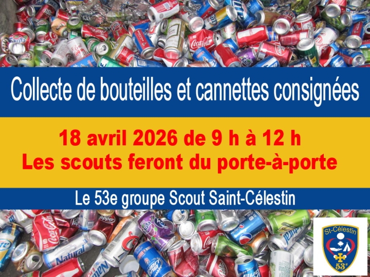 COLLECTES DE BOUTEILLES ET CANNETTES CONSIGNÉES - SCOUTS
